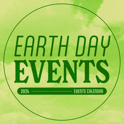 Earth Day 2024 Events