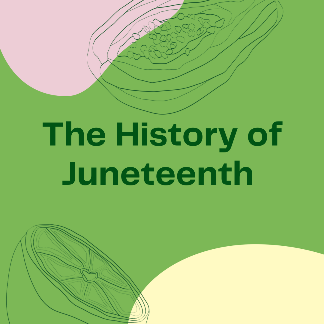 The History of Juneteenth