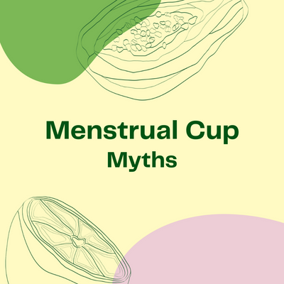 Menstrual Cup Myths