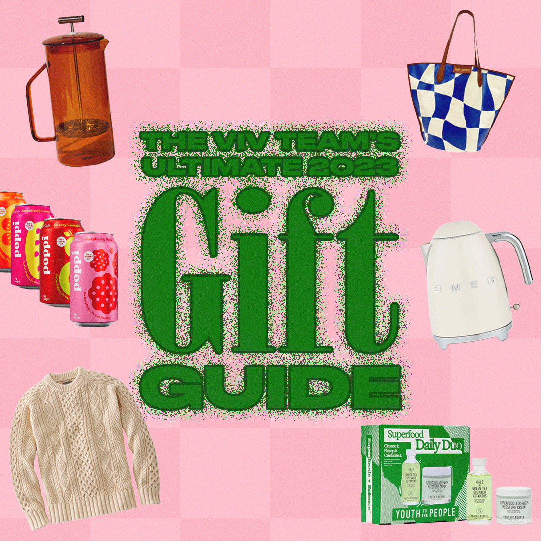The Viv Team's Ultimate Holiday Gift Guide