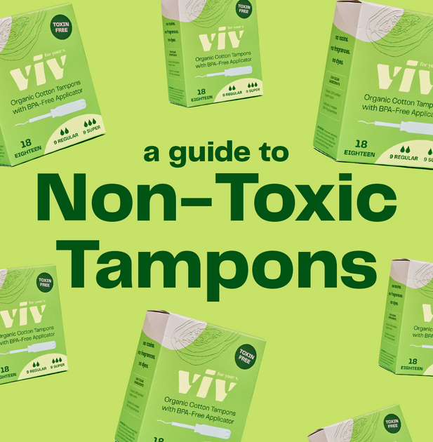 What Tampons are Safe to Use? A Guide to Non-Toxic Tampons – viv for your v