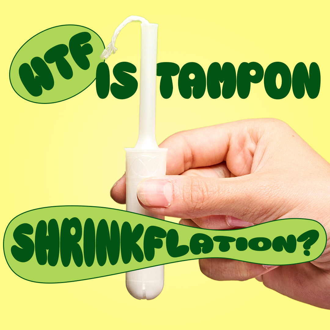 WTF is Tampon Shrinkflation? Is it Real?