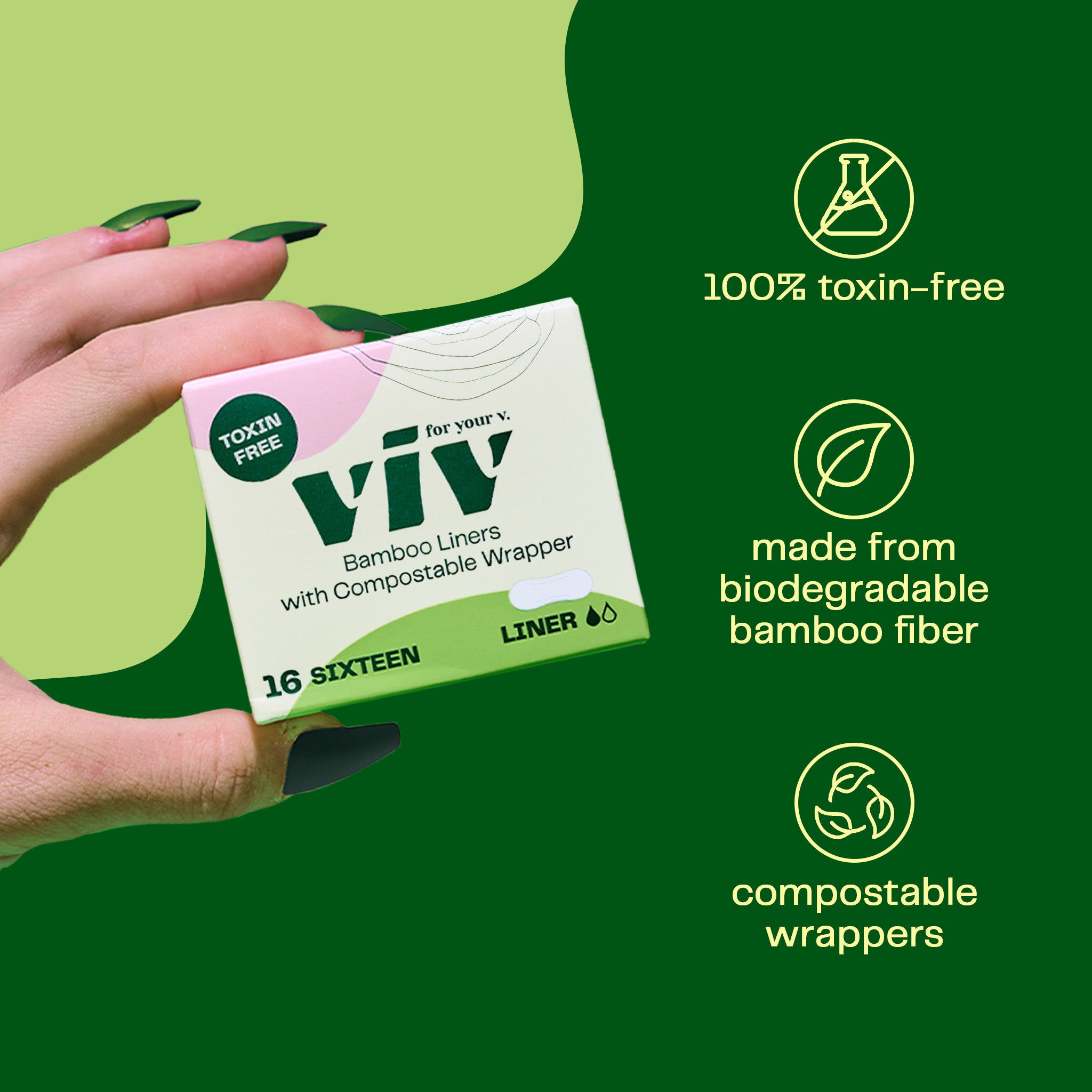 A hand holds a box of Viv Bamboo Liners with Compostable Wrappers against a swirly green background. Viv Liners are 100% toxin-free and contain no harmful ingredients. They are made from biodegradable bamboo fiber. Each Viv Panty Liner is wrapped in a certified home compostable wrapper, making Viv Liners a sustainable, eco-friendly period care option.