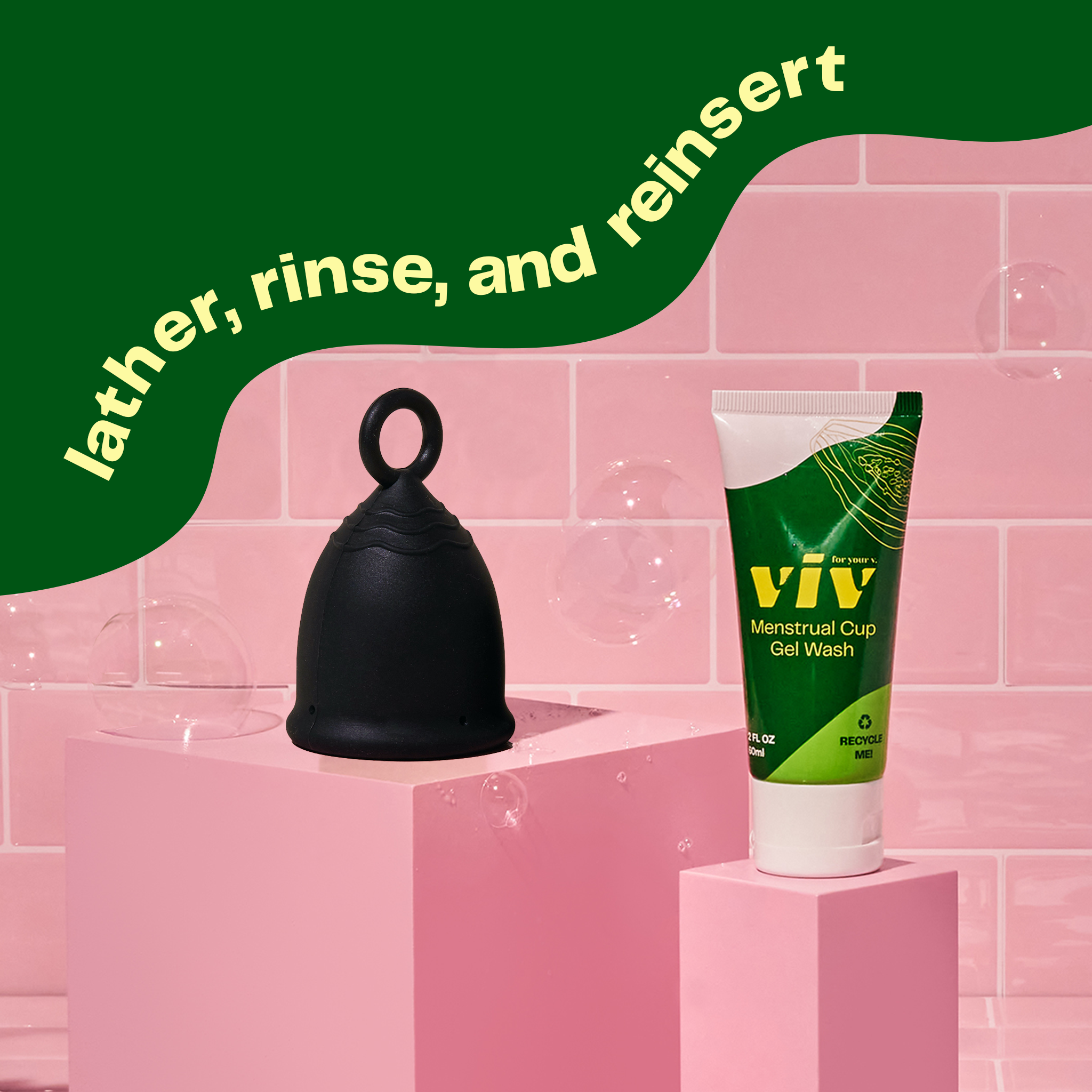 The viv menstrual cup and the tube of menstrual cup wash sit next to each other. Lather, rinse, and reinsert.