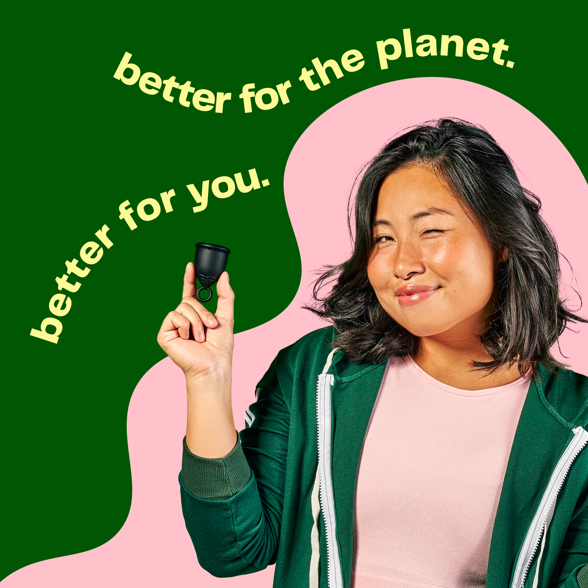 The viv menstrual cup is better for you and better for the planet. 