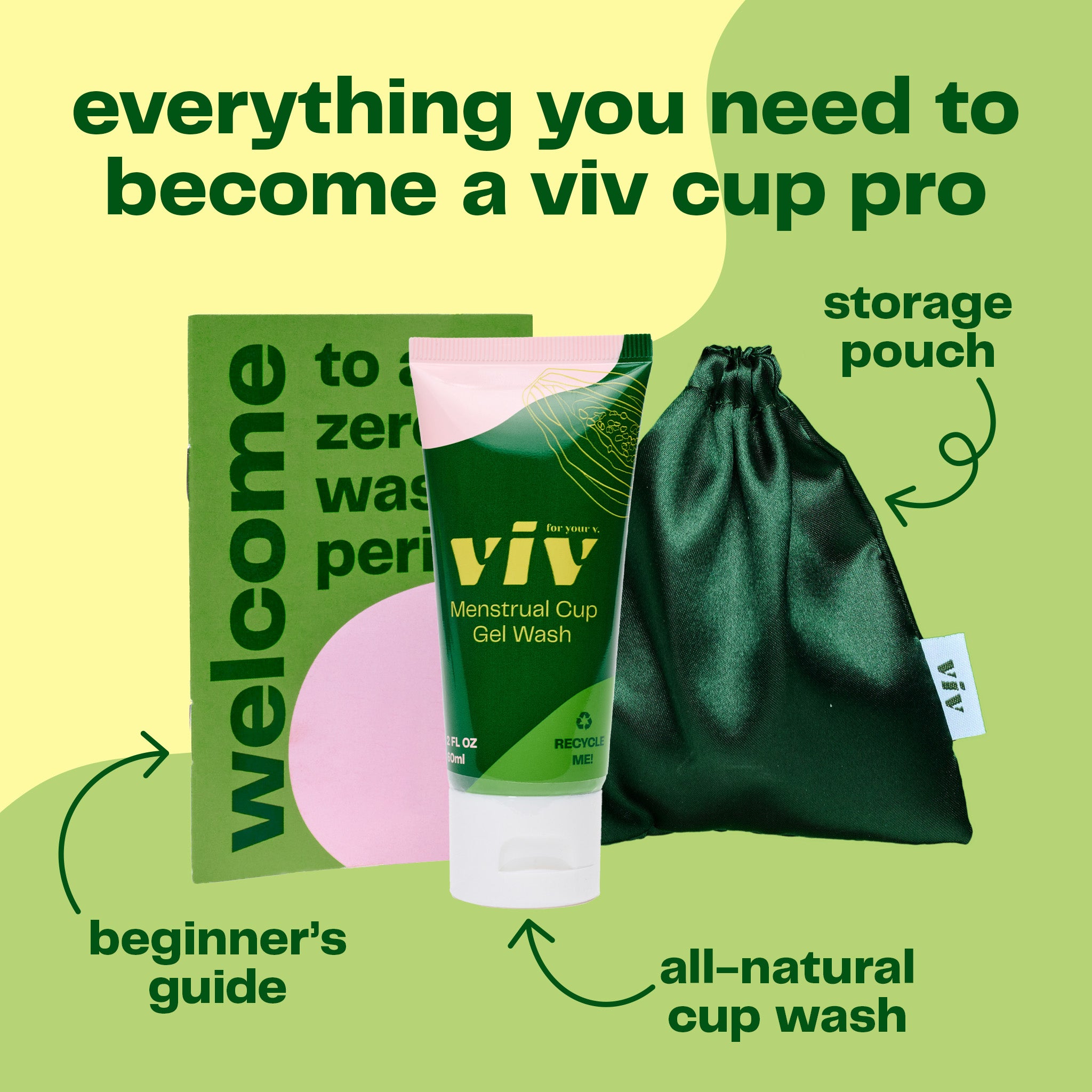 Everything you need to become a menstrual cup expert | Viv Menstrual Cup Discovery Kit. The kit contains a beginners guide, all natural cup was and a storage pouch for your cup. 