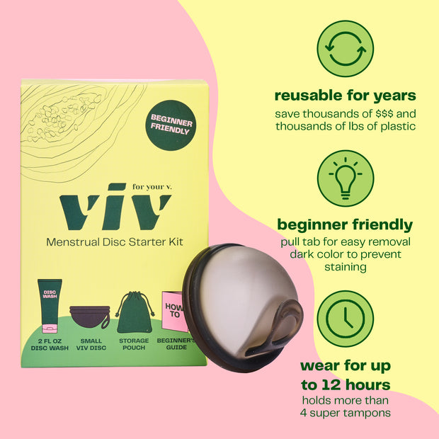 The Viv Menstrual Disc is reusable for YEARS, saving thousands of dollars on tampons or pads, and saving thousands of pounds of plastic. It is a beginner friendly menstrual disc with a pull tab for easy removal and a dark color to prevent staining. You can wear the Viv Menstrual Disc for up to 12 hours at a time, as it holds more than 4 super tampons